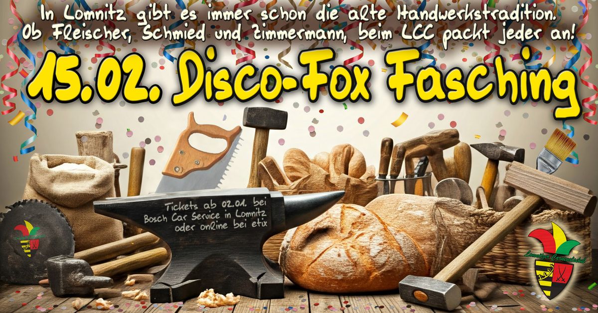 *** AUSVERKAUFT *** Disco-Fox Fasching der 49. Saison des LCC