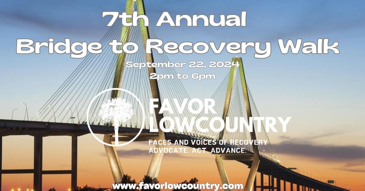 7th Annual Bridge to Recovery Walk