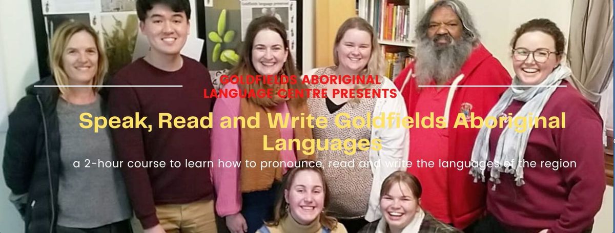 Speak, Read and Write Goldfields Aboriginal Languages Course - Oct 2024