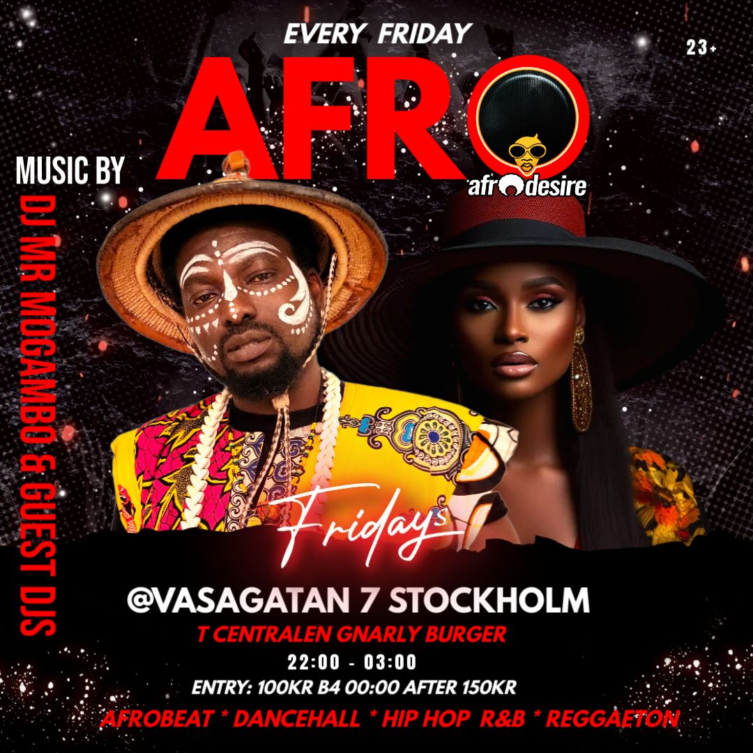 Afro Fridays Every Friday @Vasagatan 7 Stockholm