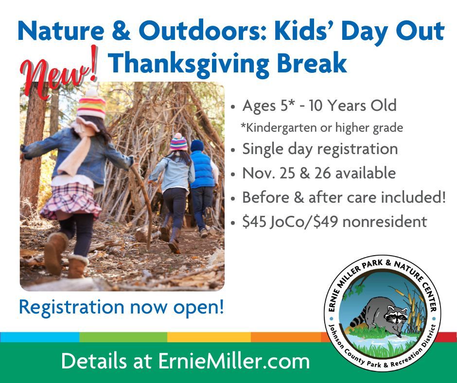 Nature & Outdoors: Kids' Day Out Thanksgiving Break (Age 5-10)