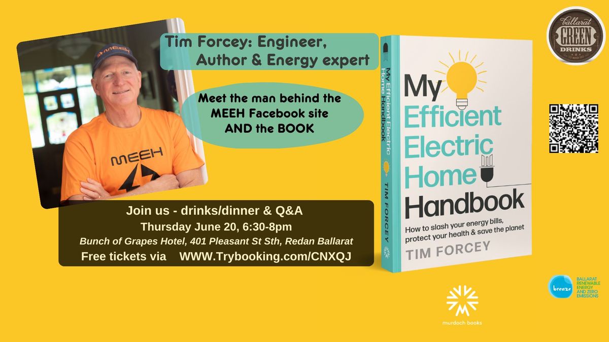 Tim Forcey: My Efficient Electric Home - Ballarat Green Drinks