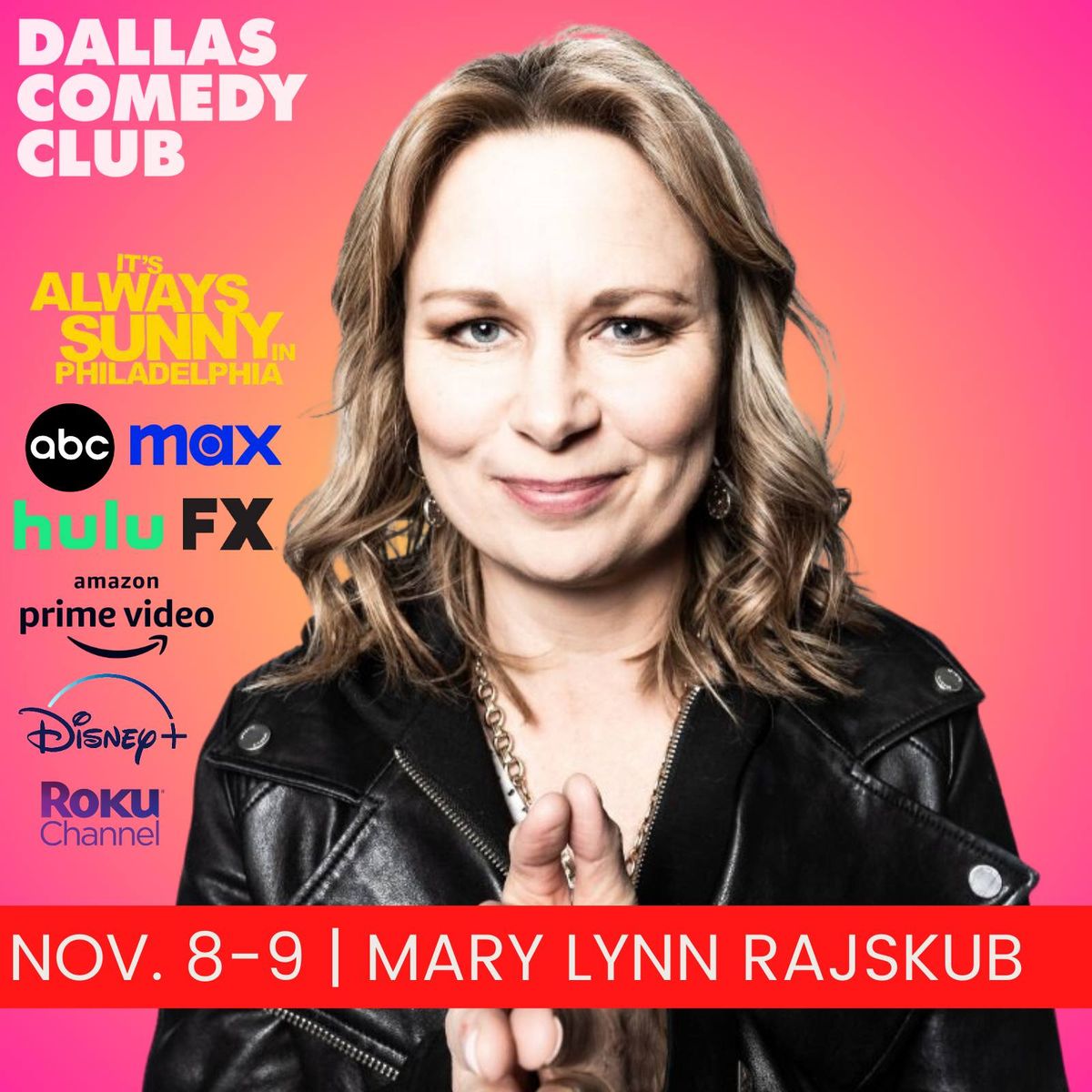 Dallas Comedy Club Presents: MARY LYNN RAJSKUB