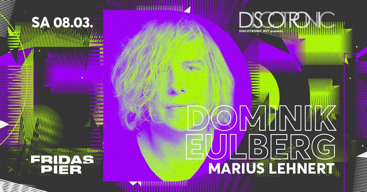 Discotronic Night pres. DOMINIK EULBERG