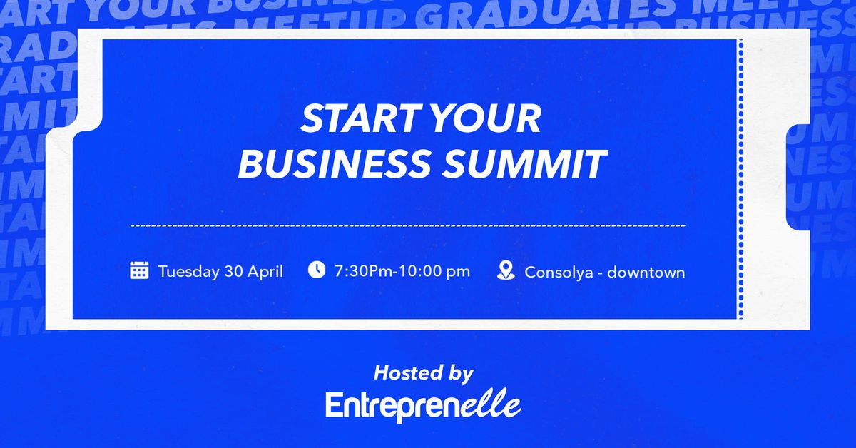 Start Your Business Summit 