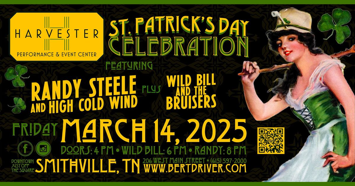 St. Patrick's Day Celebration with Randy Steele & High Cold Wind and Wild Bill & the Bruisers