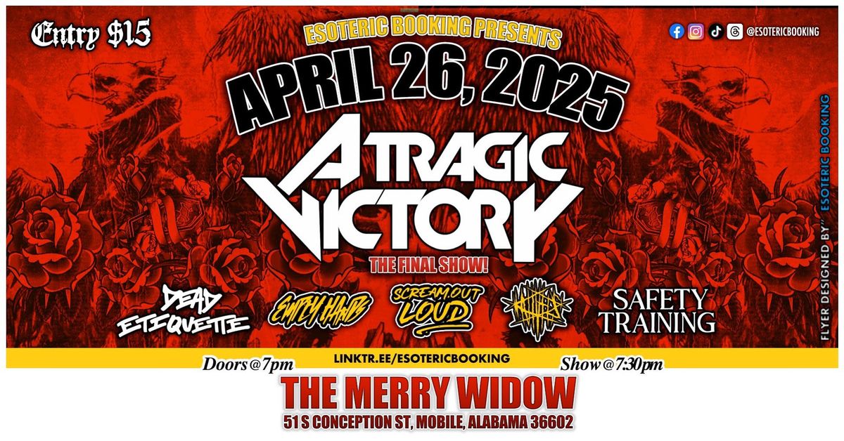 Atragicvictory: The Final Show