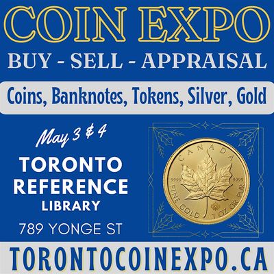 TORONTO COIN EXPO - Canada's Coin Show & Auction