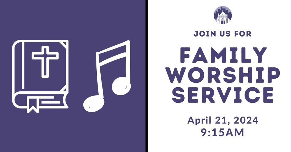 April Family Worship Service