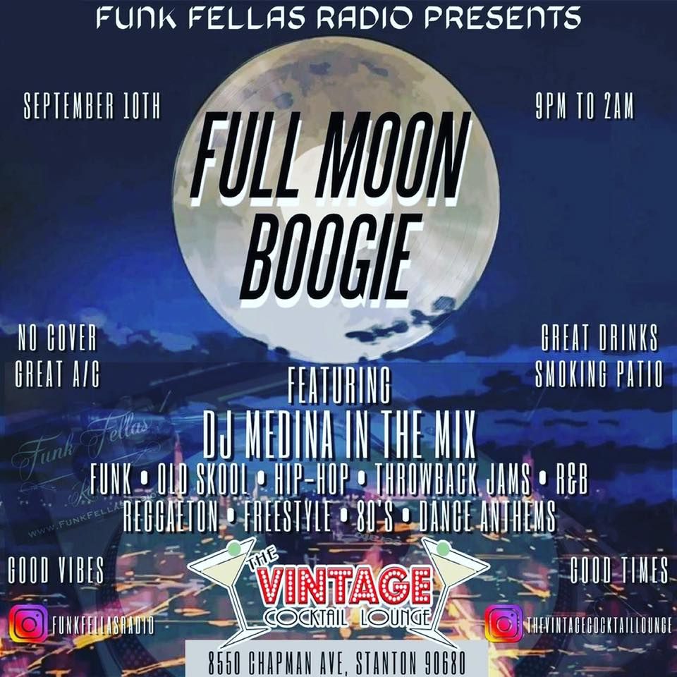 “THE FULL MOON BOOGIE” with Funk Fellas Radio, The Vintage Cocktail ...