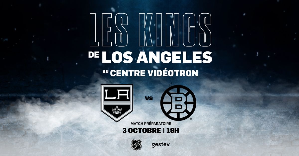 Kings de Los Angeles vs Bruins de Boston | Centre Vid\u00e9otron