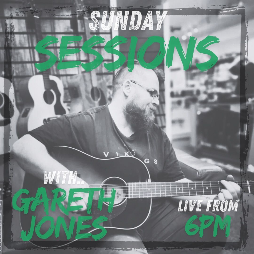 Sunday Sessions with Gareth Jones