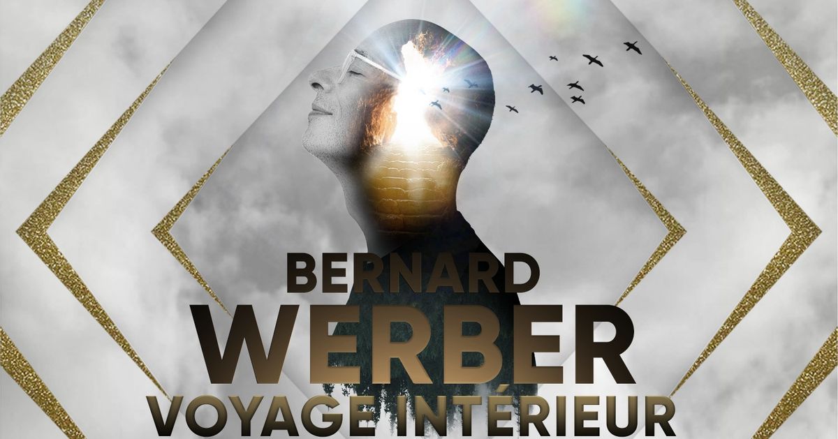 Spectacle \u00b7 Bernard Werber \u00e0 L'Olympia