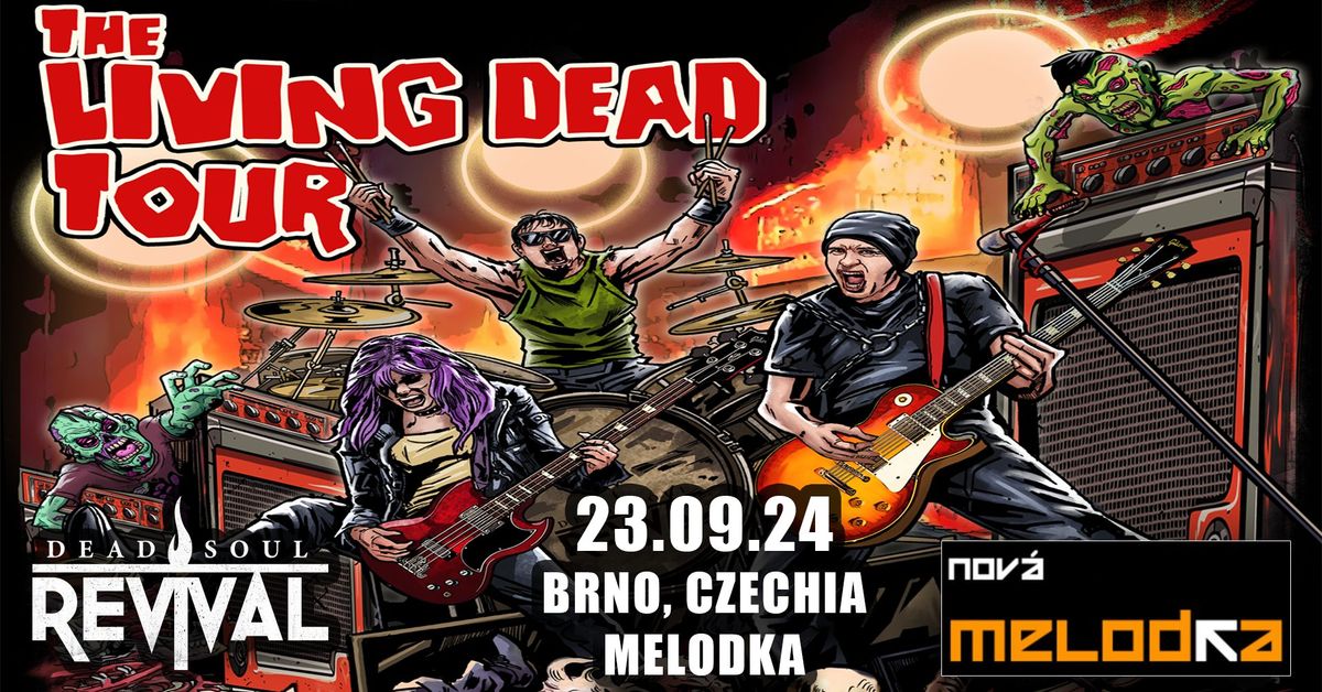 Dead Soul Revival - The Living Dead Tour | Melodka | Brno, Czechia