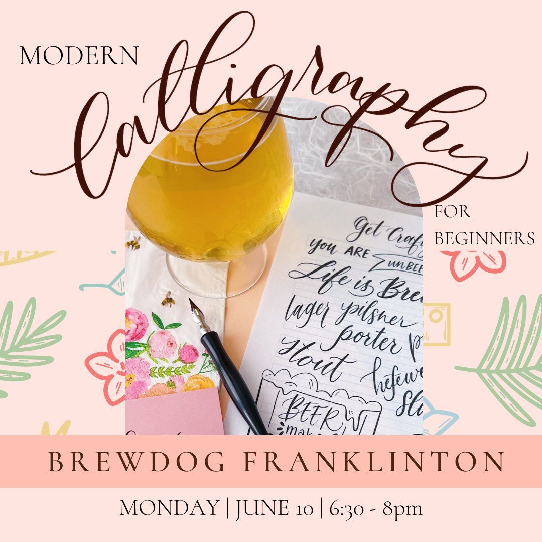 Beginners Calligraphy at Brewdog Franklinton