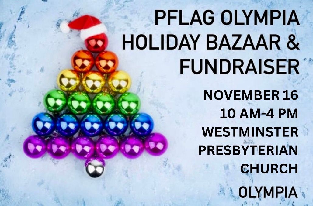 PFLAG-Olympia Annual Holiday Bazaar