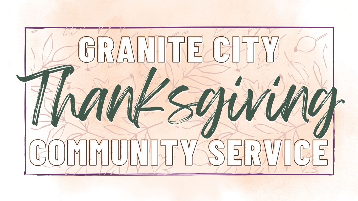 Granite City Community Thanksgiving Service