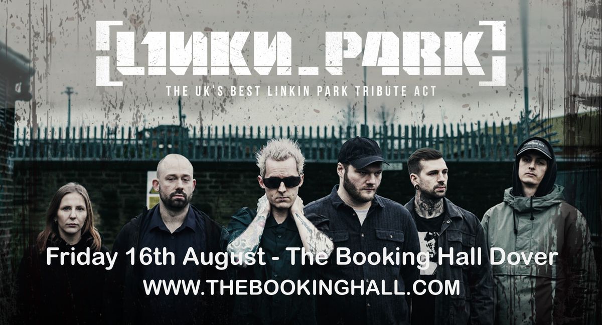 L1NKN P4RK - UK'S best Linkin Park tribute 