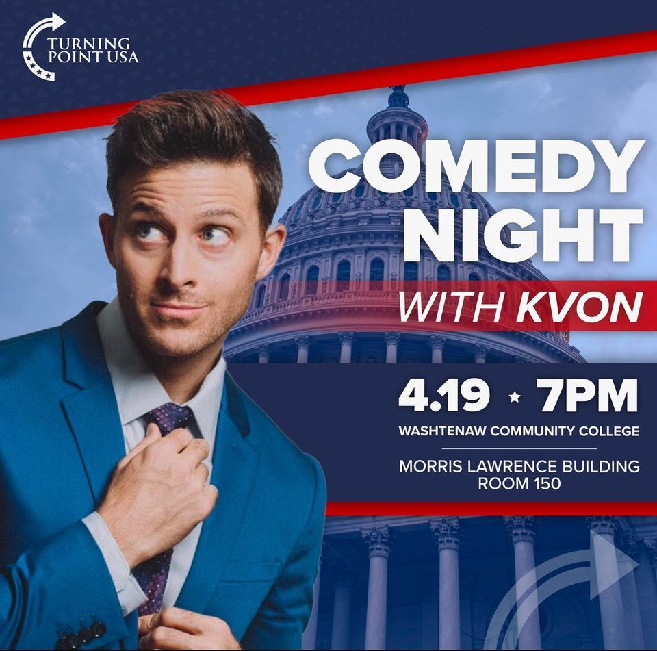 Comedian K-von in Ann Arbor 4\/19 - Turning Point USA (WCC ~ages 15+)