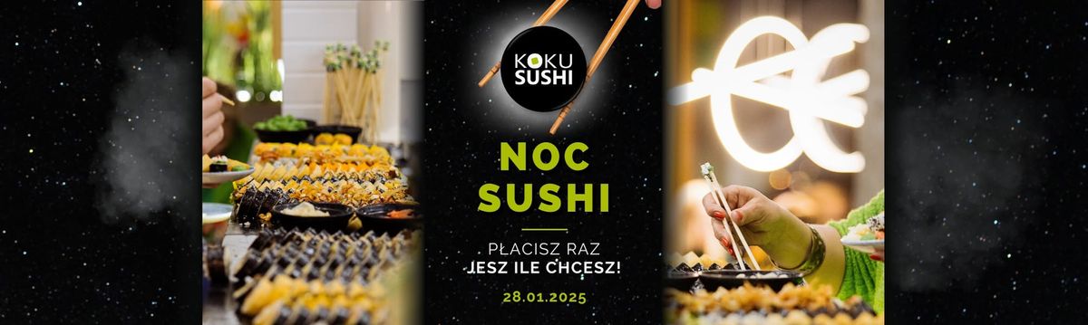 NOC SUSHI w KOKU Sushi Bielsk Podlaski \ud83d\udc9a