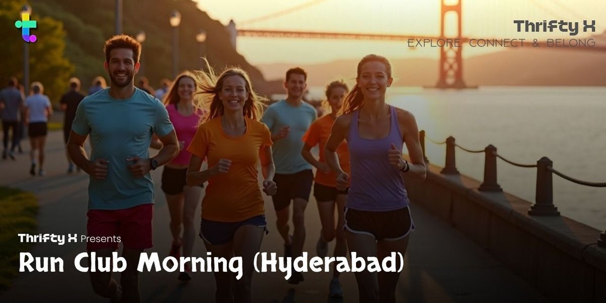 Thrifty X Present Run Club Morning (HYDERABAD)