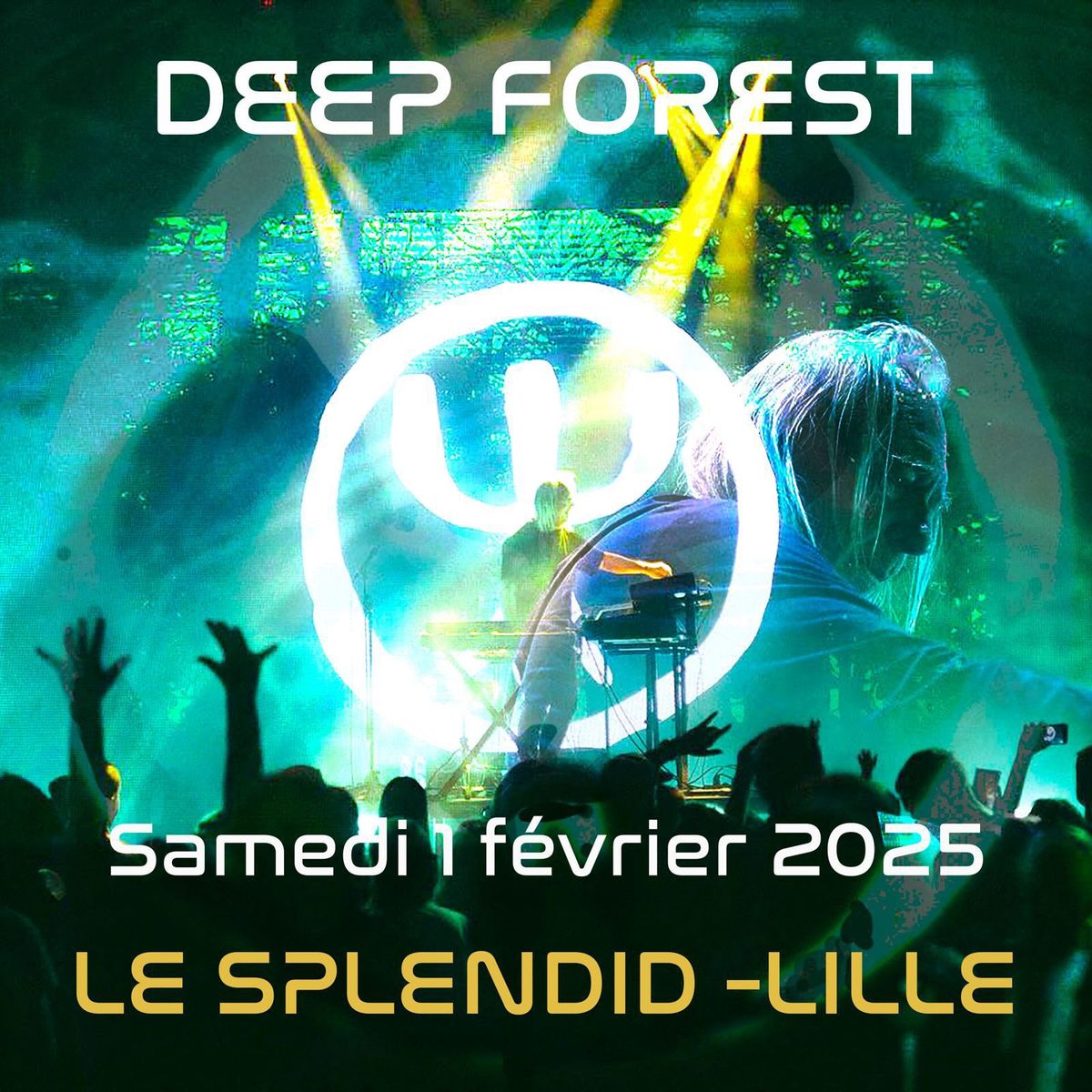 Deep Forest - Lille