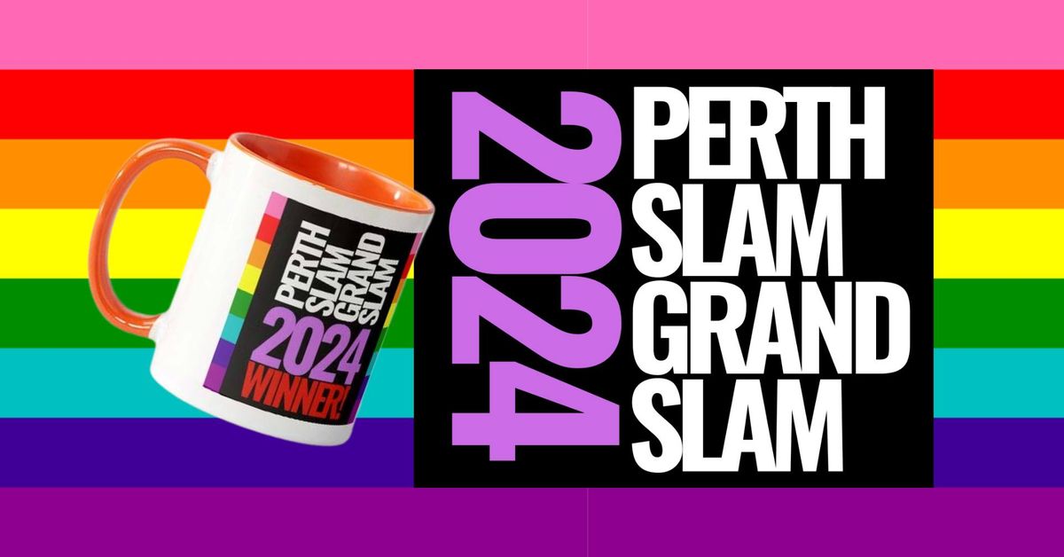 Perth Slam Grand Slam 2024! Witness the Perth Slam Elite and Take down a champ! 