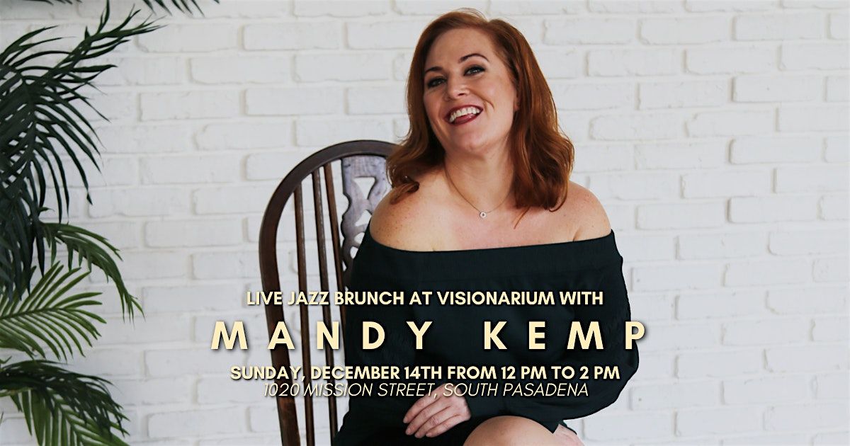 \u2728 Live Jazz Brunch at Visionarium with Mandy Kemp\u2728