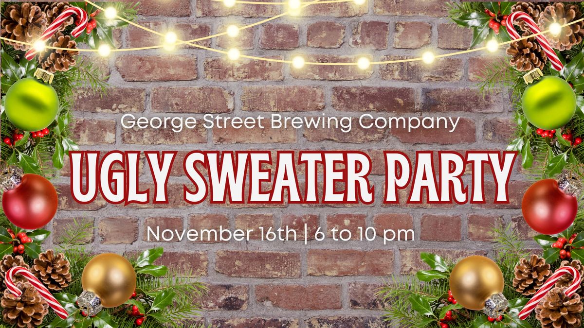 Ugly Sweater Party at George Street Brewing Company