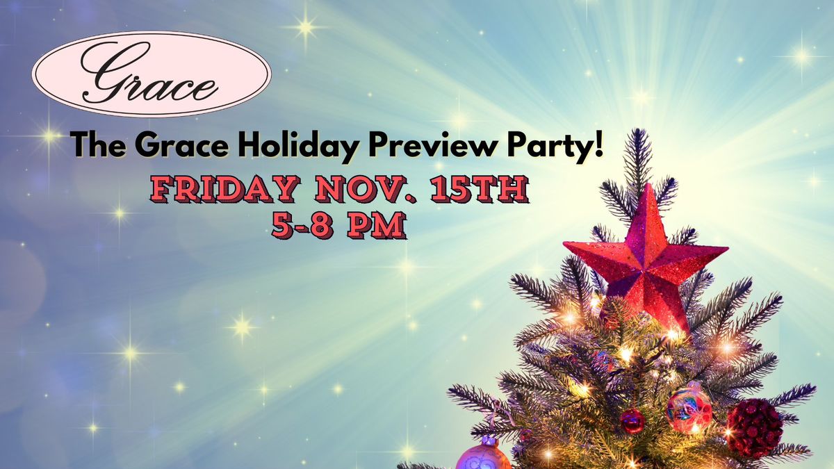 Grace Holiday Preview Party 