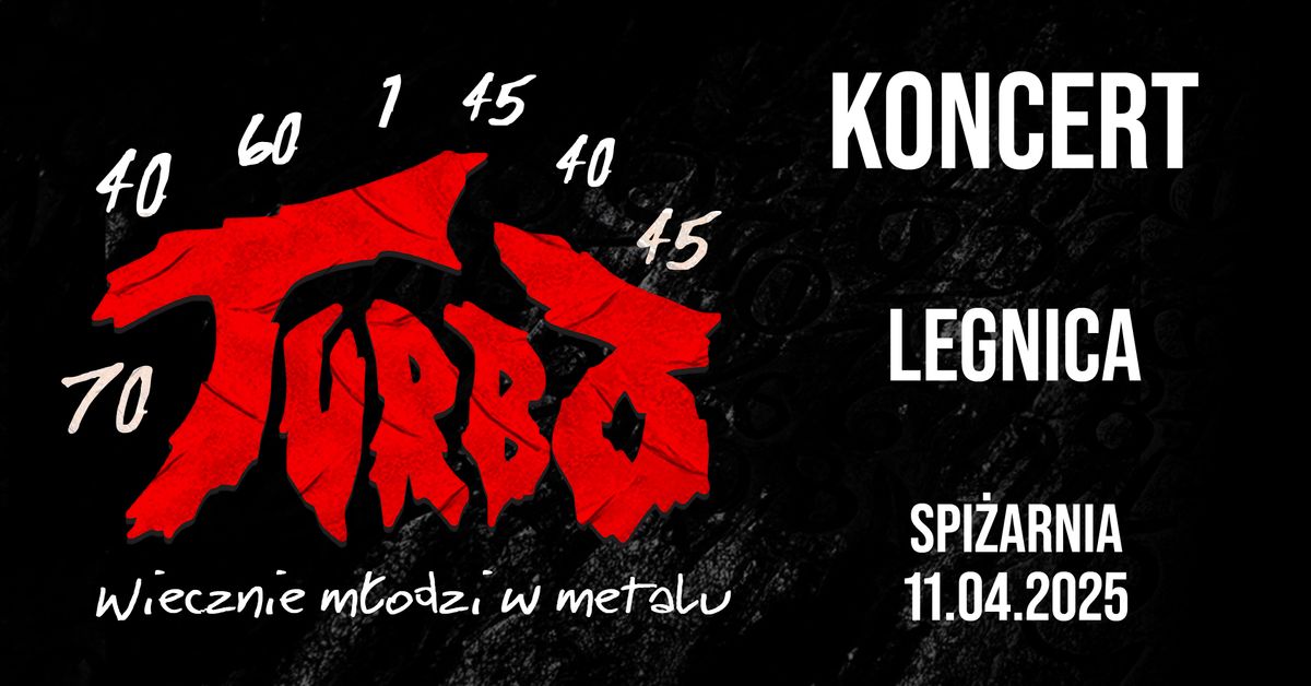 Wiecznie m\u0142odzi w metalu - Koncert TURBO w Legnicy