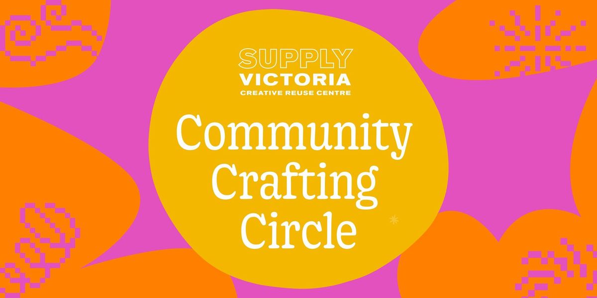 Community Crafting Circle: Last Thursdays w\/ SUPPLY