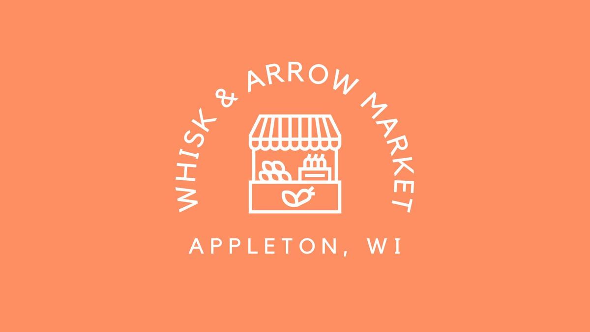 Whisk & Arrow July Market