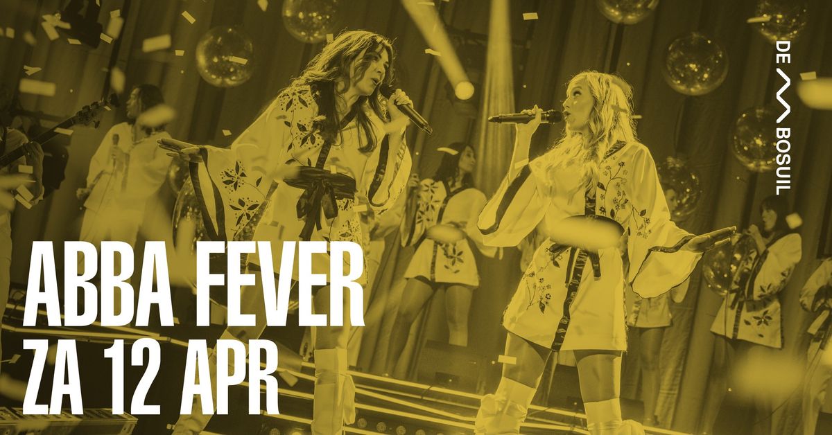 ABBA Fever | De Bosuil