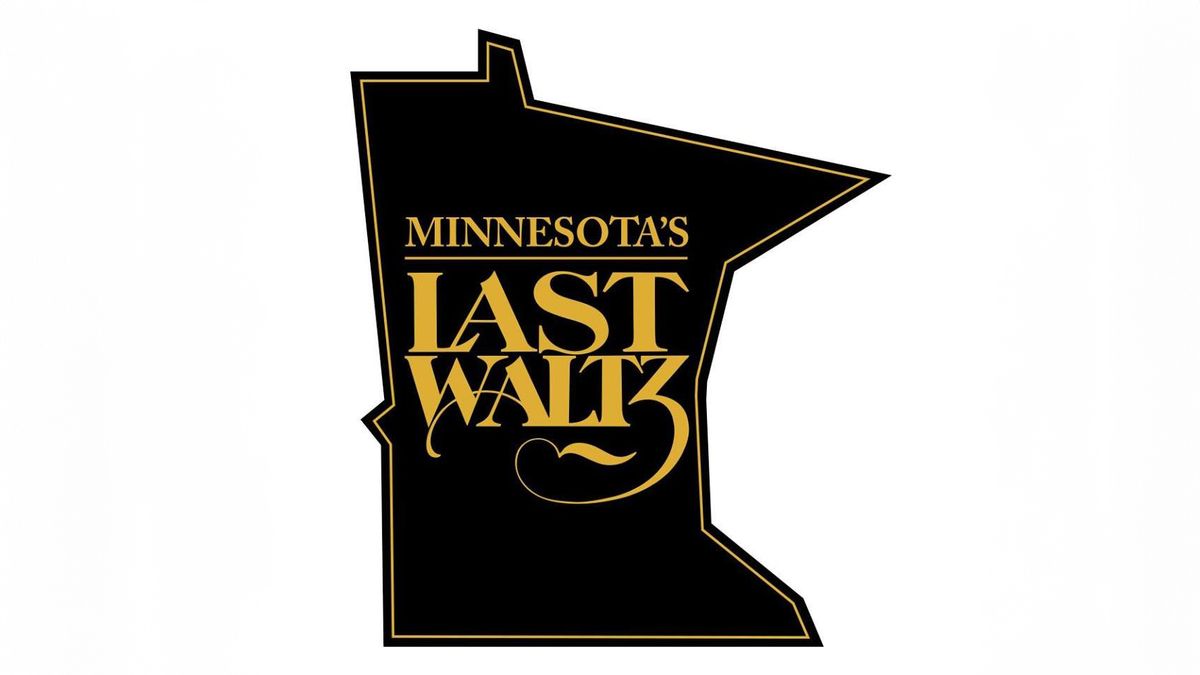 Minnesota\u2019s Last Waltz \/\/ A Tribute to The Band