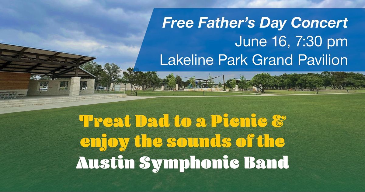 Father's Day Concert presented by the Austin Symphonic Band
