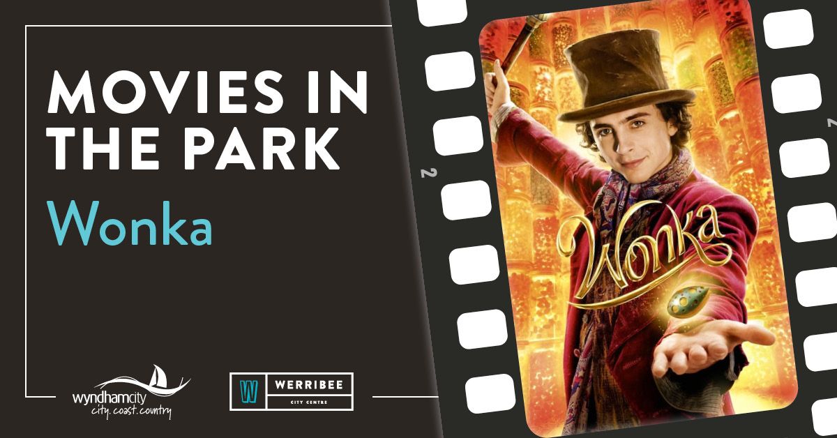 Movies in the Park | Wonka