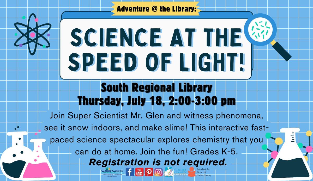 Science at the Speed of Light at South Regional Light
