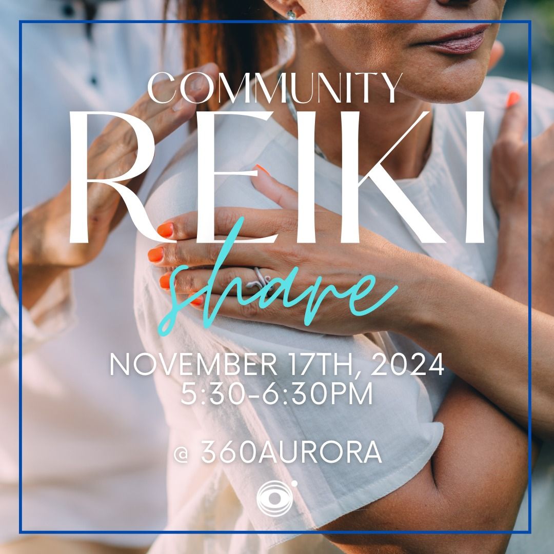 360 Community Reiki Share