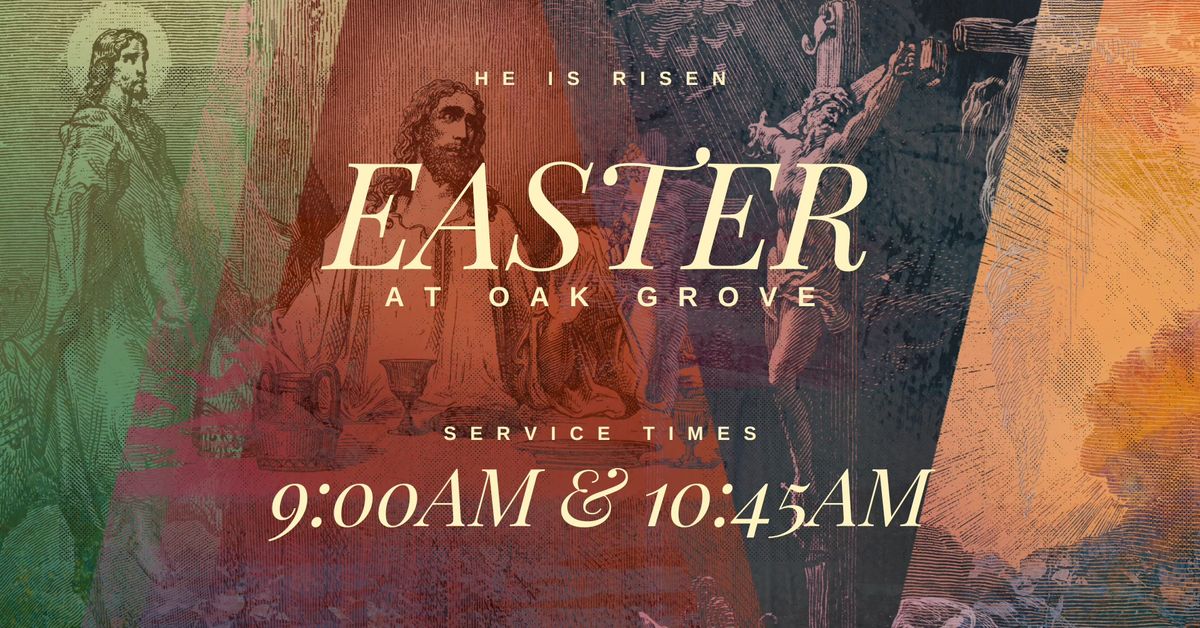 Easter at Oak Grove