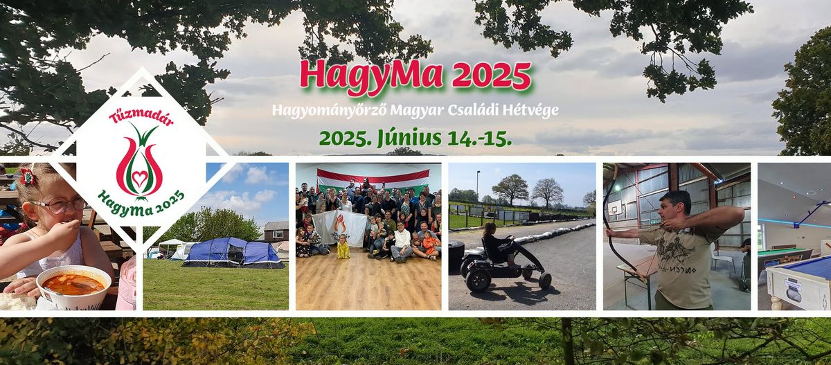 HagyMa 2025 - Hagyom\u00e1ny\u0151rz\u0151 Magyar Csal\u00e1di H\u00e9tv\u00e9ge