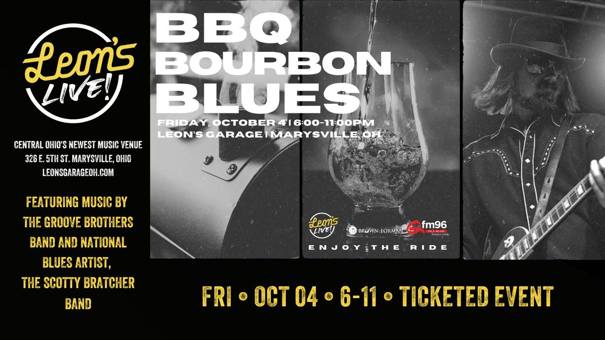 BBQ, Bourbon & Blues Festival at Leon's Live