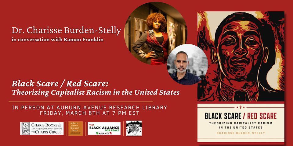 Black Scare \/ Red Scare: Dr. Charisse Burden-Stelly and Kamau Franklin