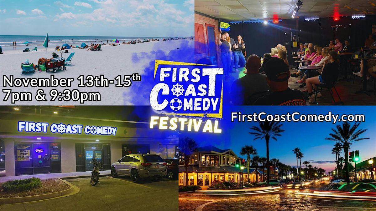 The First Coast Comedy Festival! (21+)