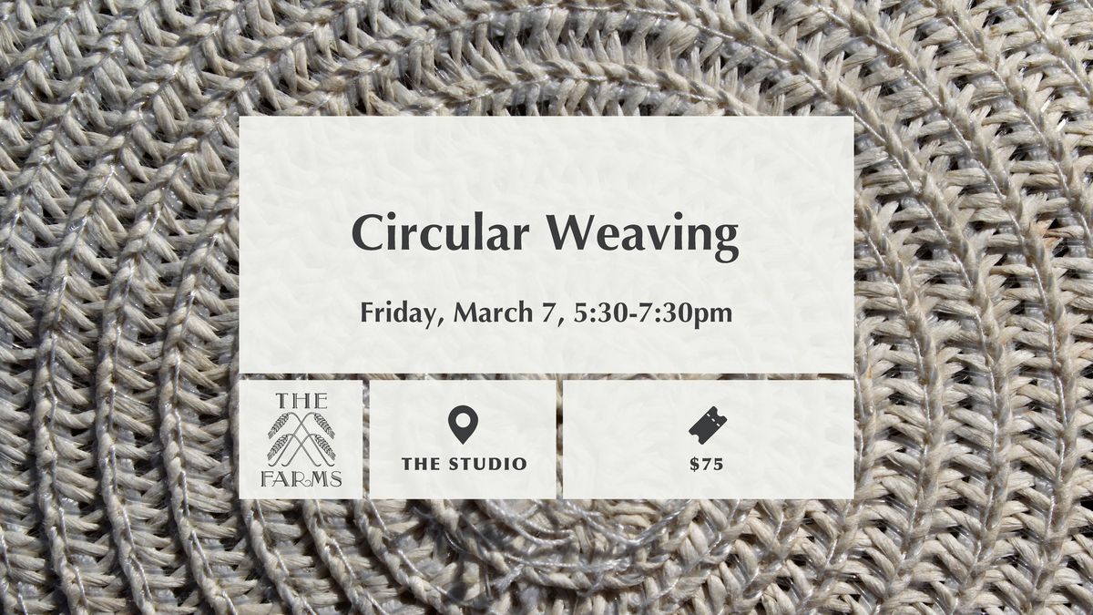 Circular Weaving