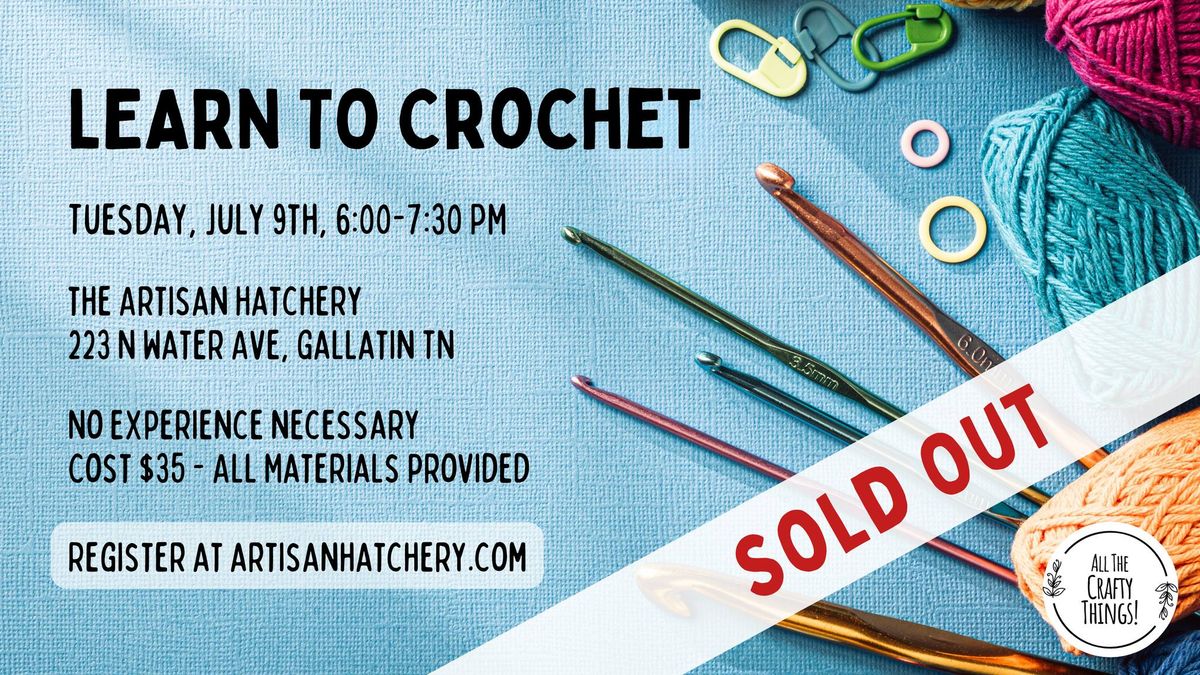 (SOLD OUT) Learn to Crochet - 7\/9