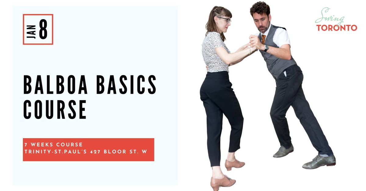 Balboa Basics Course Starts January 8th! Seven weeks          