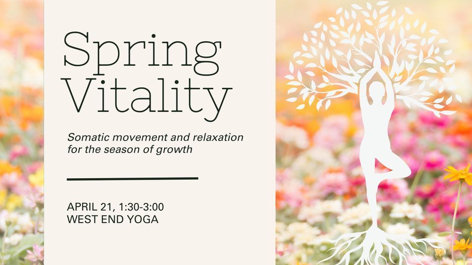 Spring Vitality Somatic Workshop