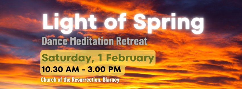 Light of Spring Dance Meditation Retreat