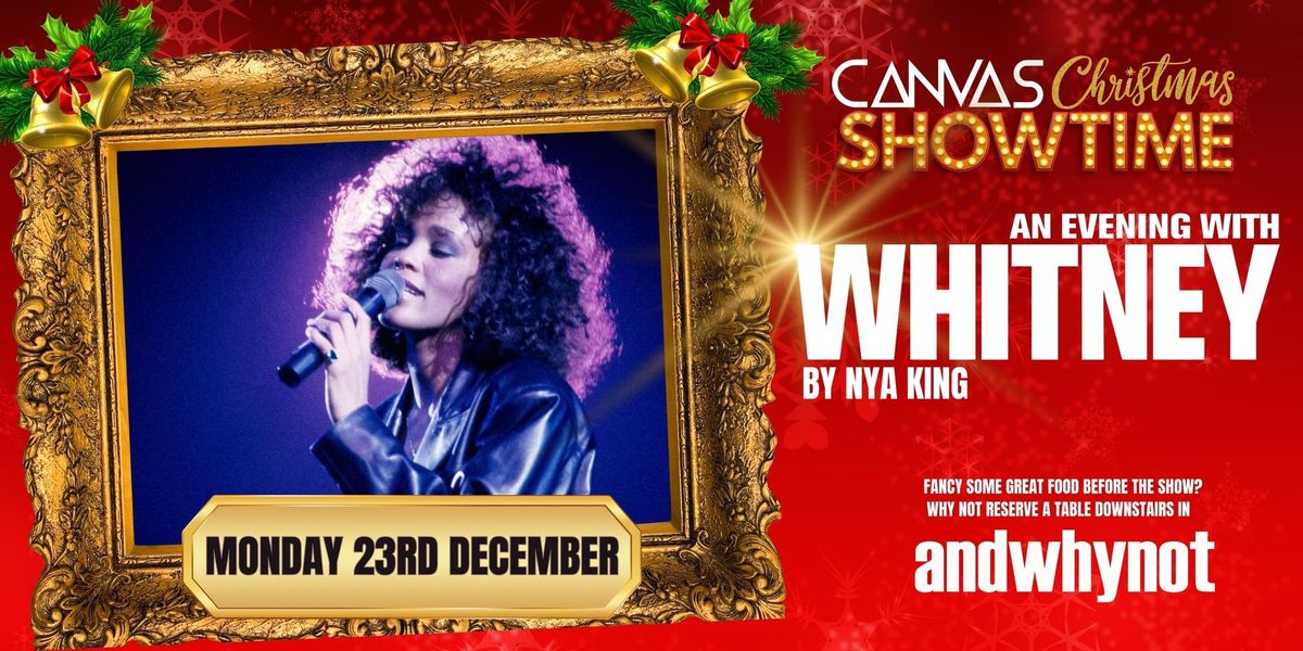 WHITNEY by Nya King - CANVAS CHRISTMAS SHOWTIME